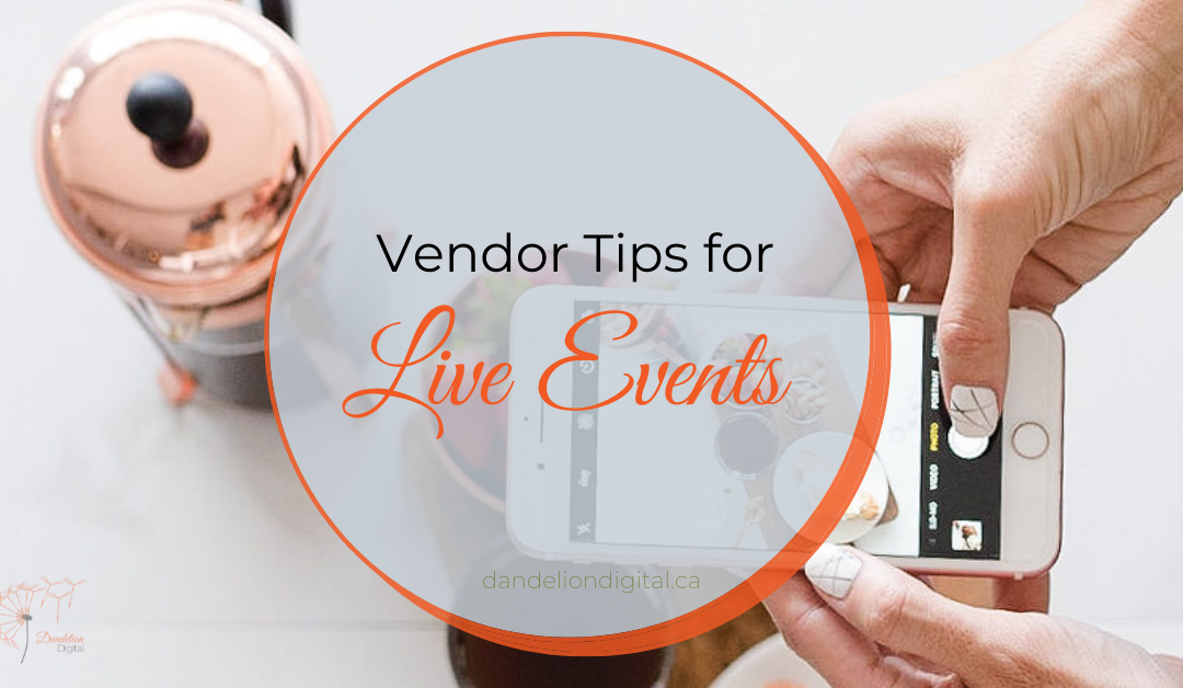 Vendor Tips for Live Events