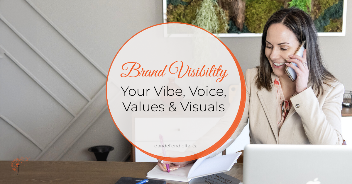 Blog Graphic with a dark haired wome in a suit on the phone, writing in a notepad. The title says Brand Visibility Your Voice, Vibe, values & Visuals
