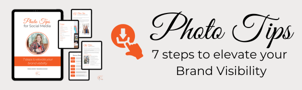 graphic for Photo Tips: 7 steps to elevate your 
Brand Visibility