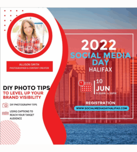 Social Media Day Halifax Speaker graphic for Photo Tips with Allison Smith