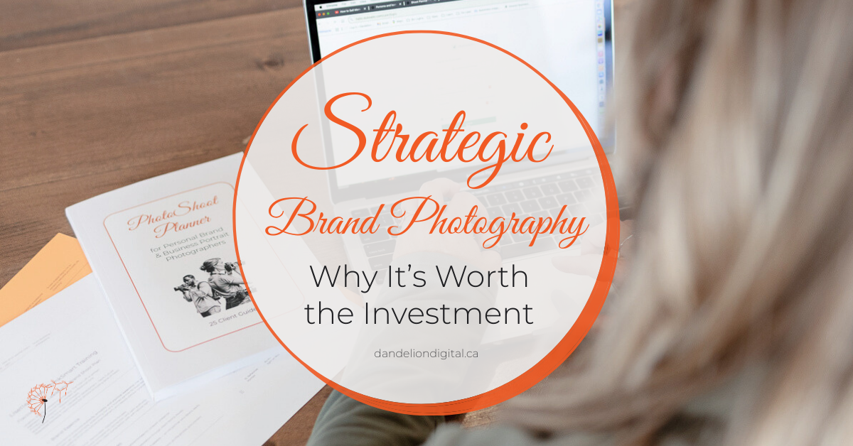 blog graphic titled strategic brand photography - why it's worth it